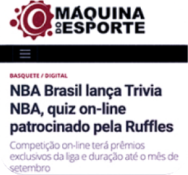 Notícia da Máquina do Esporte: NBA Brasil lança Trivia NBA, quiz on-line patrocinado pela Ruffles. Competição on-line terá prêmios exclusivos da liga e duração até o mês de Setembro.